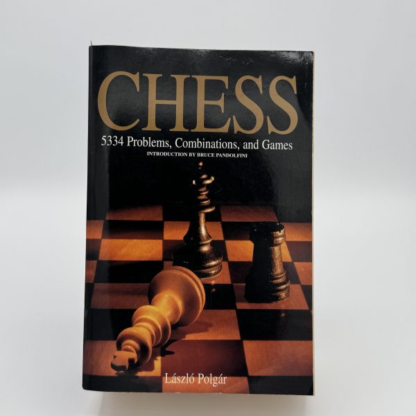 Chess: 5334 Problems, Combinations, and Games by Polgar, Laszlo