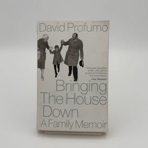 Bringing the House Down: A family memoir by Profumo, David