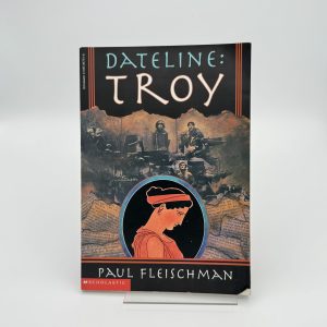Dateline: Troy by Fleischman, Paul