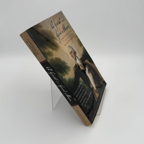 A Great Good Man: George Washington in the Eyes of His Contemporaries by edited by Kaminski, John and McCaughan, Jill Adair - Image 2