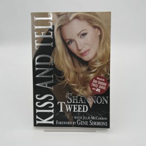 Kiss and Tell by Tweed, Shannon