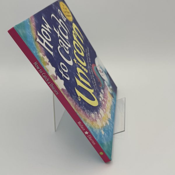 How to Catch a Unicorn by Wallace and Elkerton - Image 2