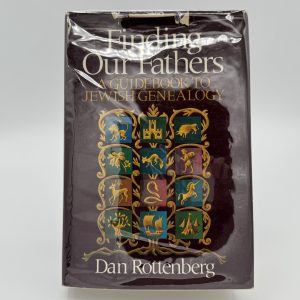 Finding our Fathers by Rottenberg, Dan