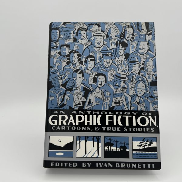 An Anthology of Graphic Fiction, Cartoons, and True Stories by Brunetti, Ivan - Image 2