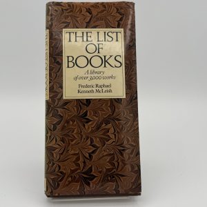 The List of Books by Raphael, Frederic
McLeish, Kenneth